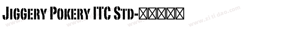 Jiggery Pokery ITC Std字体转换